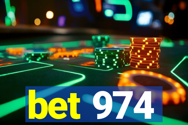 bet 974